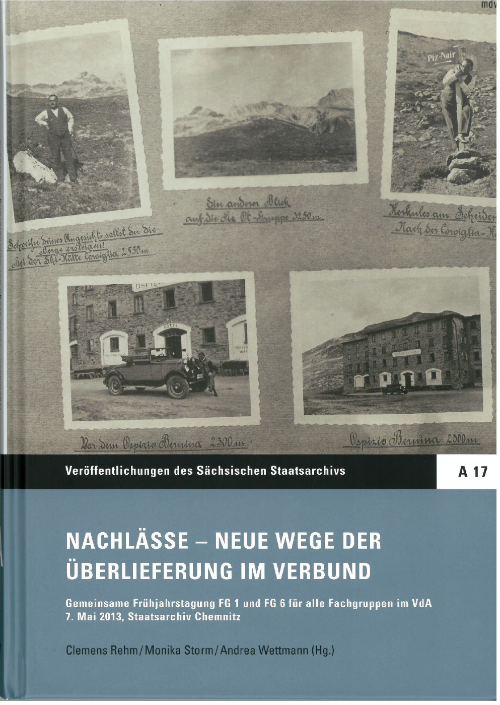 Buchcover zur Publikation Nachlässe - Neue Wege der Überlieferung im Verbund