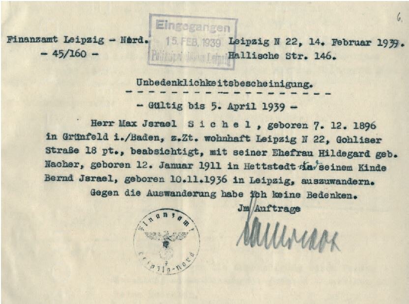 Unbedenklichkeitsbescheinigung des Finanzamts für Kaufmann Max Sichel und seine Frau,14. Februar 1939 (SächsStA-L, 20031 Polizeipräsidium Leipzig, Nr. PP-S 3596)